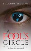 A Fool’s Circle Suzanne  Seddon