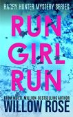 Run Girl Run (Harry Willow Rose