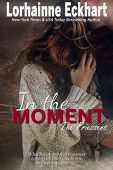 In the Moment Lorhainne Eckhart