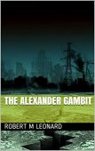 Alexander Gambit Robert M Leonard