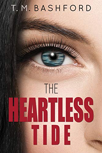 Heartless Tide T.M. Bashford