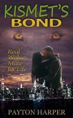 Kismet's Bond Real Wolves Payton Harper