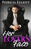 Her Lover's Face Patricia Elliott