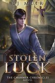 Stolen Luck TJ Muir