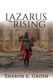 Lazarus Rising Sharon Grosh