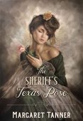 Sheriff's Texas Rose Margaret Tanner