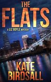 Flats (A Liz Boyle Kate Birdsall