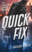 Quick Fix J. Gregory  Smith