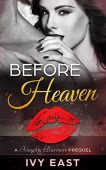 Before Heaven (Naughty Business Ivy East