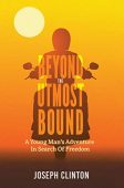 Beyond Utmost Bound Joseph  Clinton