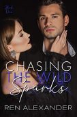 Chasing the Wild Sparks Ren Alexander