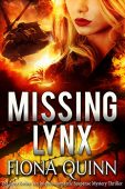Missing Lynx (Lynx Series Fiona Quinn