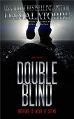 Double Blind Dan Alatorre