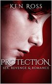 PROTECTION Sex Revenge&Romance (Ken Ken Ross