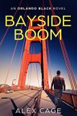 Bayside Boom Alex Cage