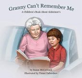 Granny Can't Remember Me Susan McCormick