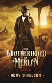 Brotherhood of Merlin Rory D. Nelson