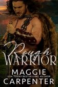 Rough Warrior Maggie  Carpenter