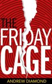 Friday Cage Andrew Diamond