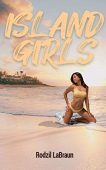 Island Girls Rodzil LaBraun