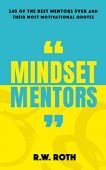 Mindset Mentors Ryan Wroth