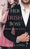 Her Irish Boss Palmer  Jones