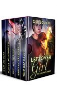 Leftover Girl Complete Series C.C. Bolick