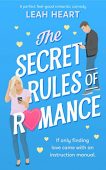 Secret Rules of Romance Leah Heart