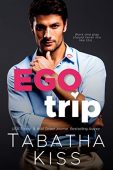 Ego Trip Tabatha Kiss