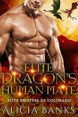 Elite Dragon's Human Mate Alicia Banks