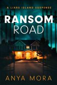 Ransom Road Anya Mora