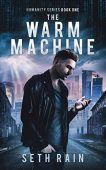 Warm Machine Seth Rain