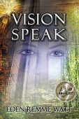 Vision Speak Eden Remme Watt