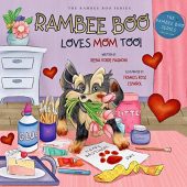 Rambee Boo Loves Mom Reena Korde Pagnoni