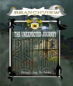 Branchview - Unexpected Journey Brian Jay Nelson