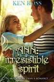 ANN irresistible spirit Ken Ross