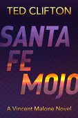 Santa Fe Mojo Ted Clifton