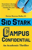 Campus Confidential An Academic Sid Stark