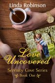 Love Uncovered Linda Robinson