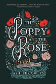 Poppy and the Rose Ashlee Cowles