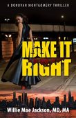 Make It Right Willie Mae Jackson