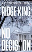 No Decision - A Ridge King