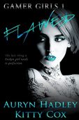 Flawed (Gamer Girls Book Kitty Cox