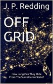 Off Grid How Long J. P.  Redding