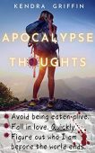 Apocalypse Thoughts Kendra Griffin