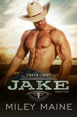 Jake (Downton Cowboys Book Miley Maine