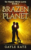 Brazen Planet A Climate Gayle Katz