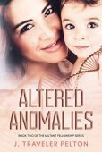 Altered Anomalies J. Traveler Pelton