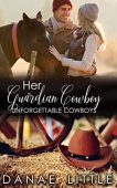 Her Guardian Cowboy Danae Little