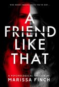 A Friend Like That Marissa Finch